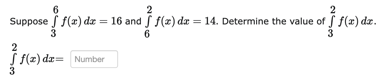 Solved Suppose ∫36fxdx16 And ∫62fxdx14 Determine The 6812