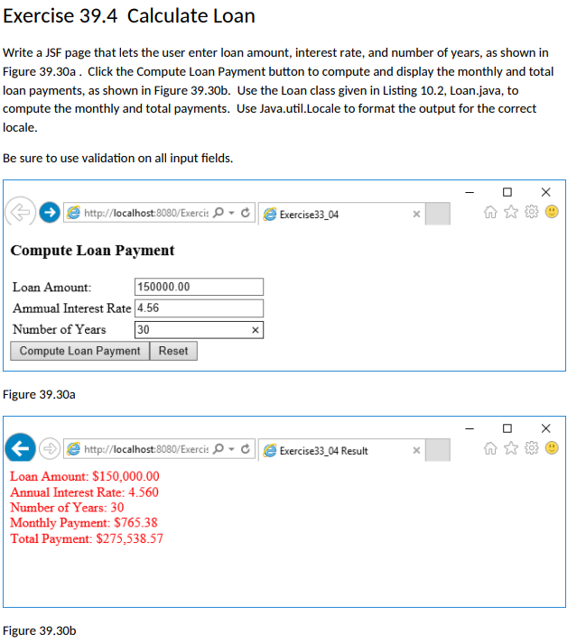 Solved Exercise 39.4 Calculate Loan Write a JSF page that | Chegg.com