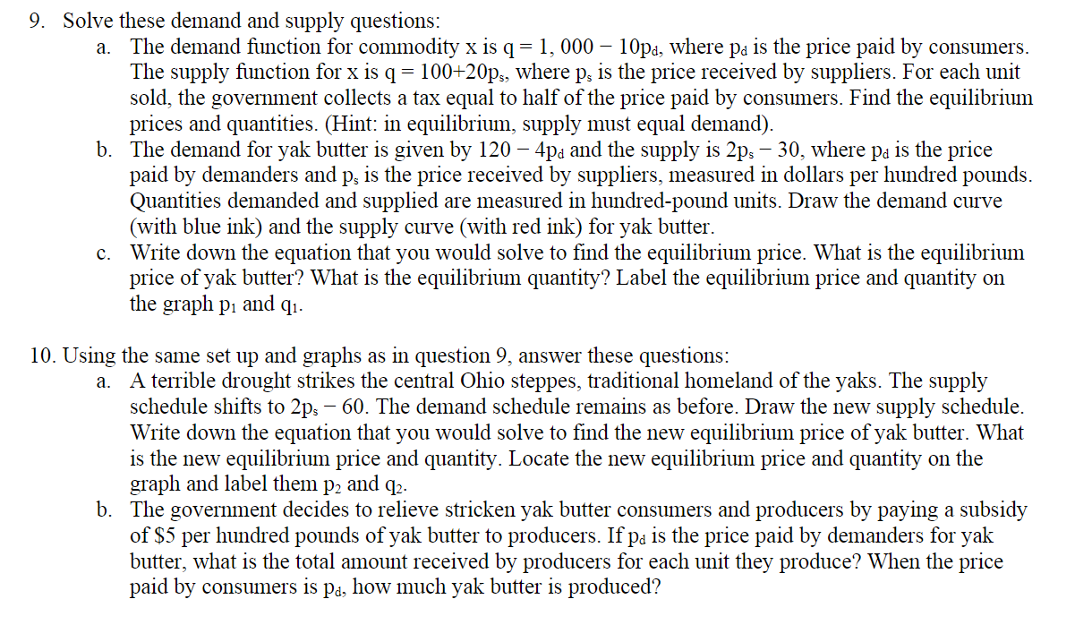 Solved - 9. Solve These Demand And Supply Questions: A. The | Chegg.com