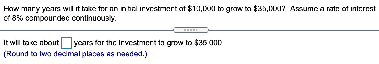 Solved How Many Years Will It Take For An Initial Investment | Chegg.com