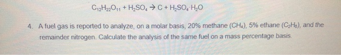 Solved C12H22011+H SO C+ H2SO, H2O A fuel gas is reported to | Chegg.com