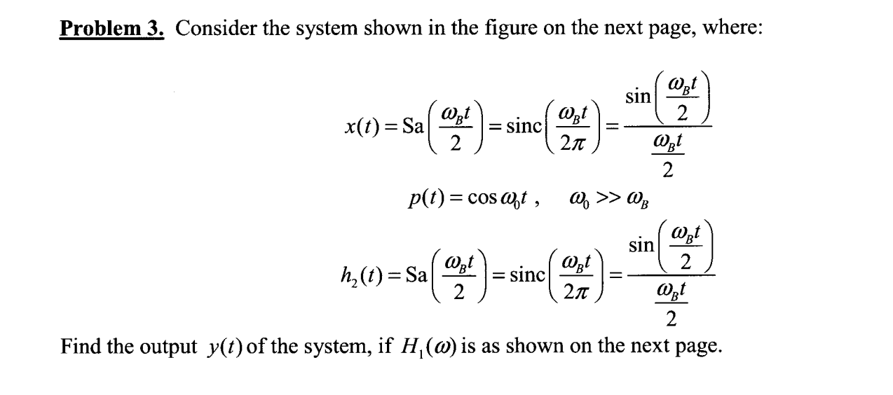 Solved Problem 3. Consider The System Shown In The Figure On | Chegg.com