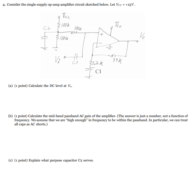 Solved 4. Consider the single-supply op-amp amplifier | Chegg.com