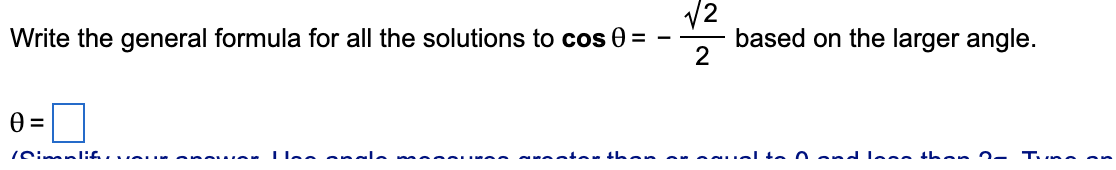 Solved cosθ=−22 Write the general formula for all the | Chegg.com