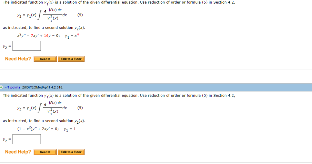 Solved The Indicated Function Y X Is A Solution Of The Chegg Com