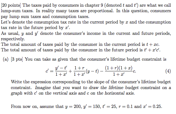 [20 points) The taxes paid by consumers in chapter 9 | Chegg.com