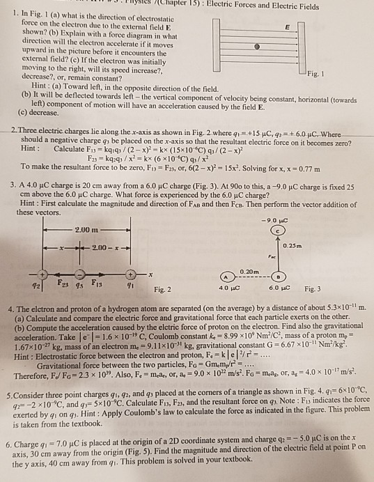 Solved .Piyse Chapter 13): Electric Forces and Electric | Chegg.com