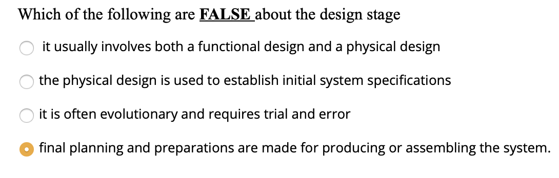 Solved Which of the following are FALSE about the design | Chegg.com