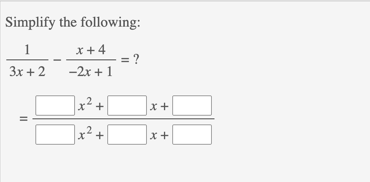 simplified form of x 2 into x minus 2 4