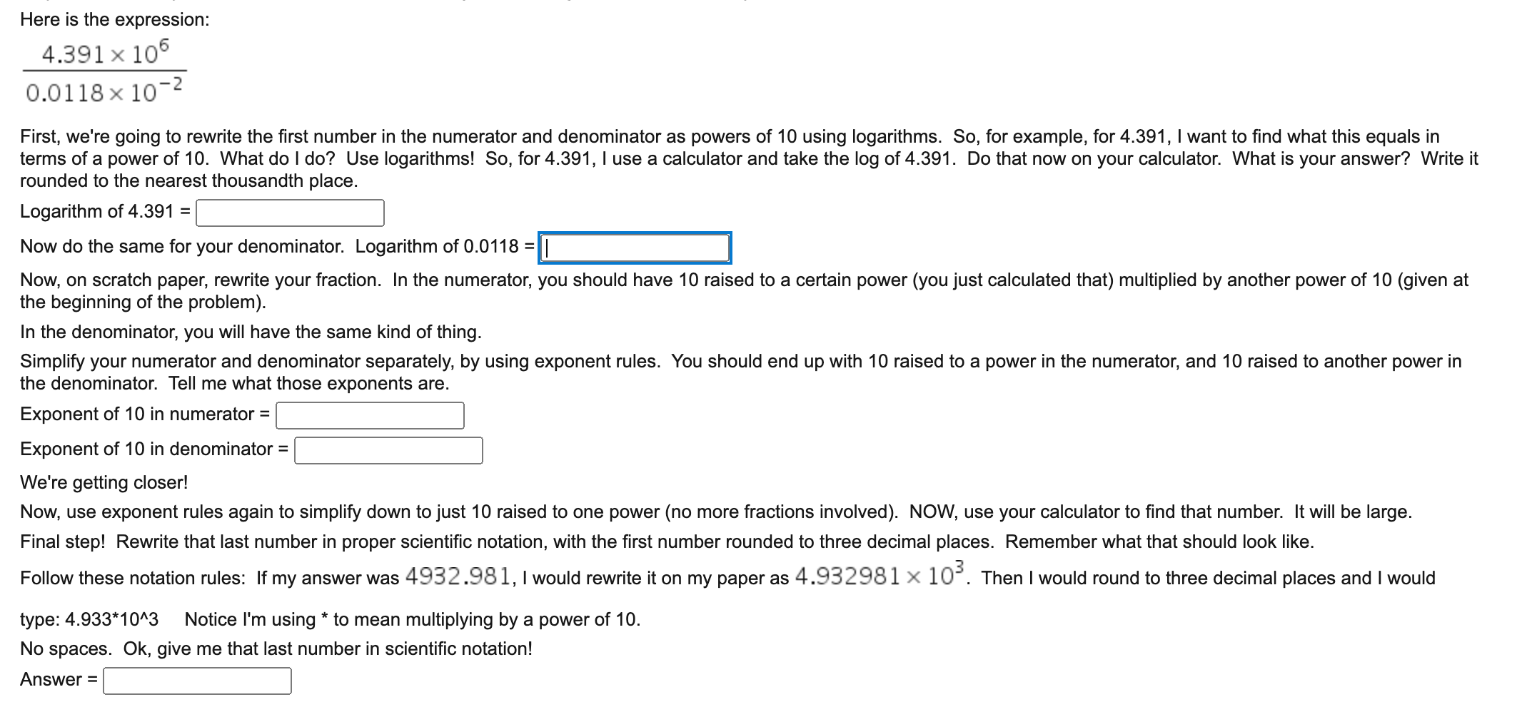 Solved Here is the expression: 4.391 x 106 0.0118 x 10-2 | Chegg.com