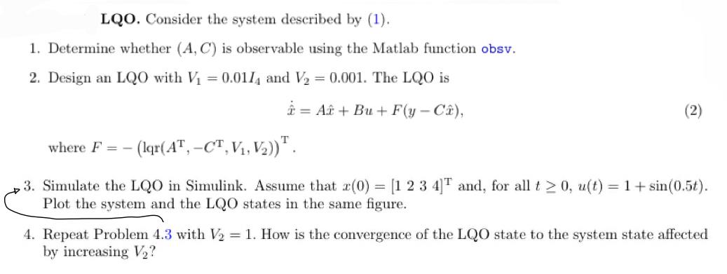 Solved LQO. Consider the system described by (1). 1. | Chegg.com