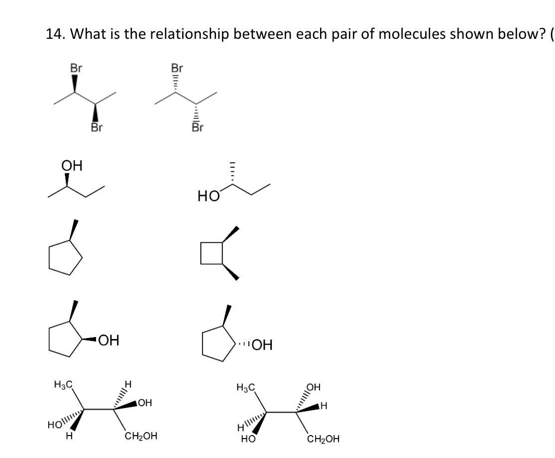 Solved 14 What Is The Relationship Between Each Pair Of 9332