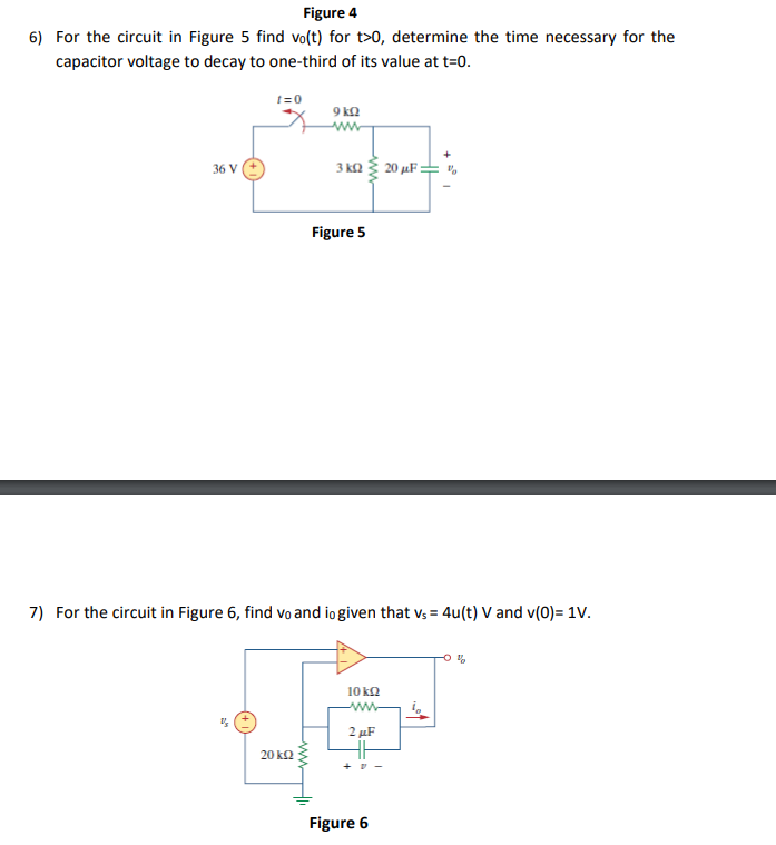 Solved Figure 4 6) For the circuit in Figure 5 find vo(t) | Chegg.com