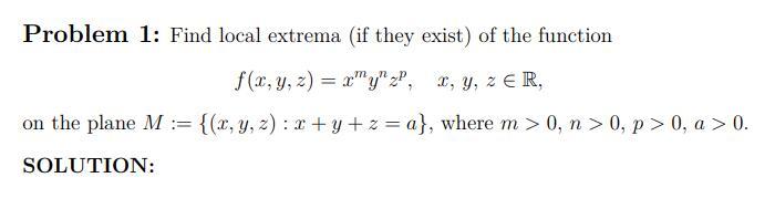 Solved Problem 1: Find local extrema (if they exist) of the | Chegg.com