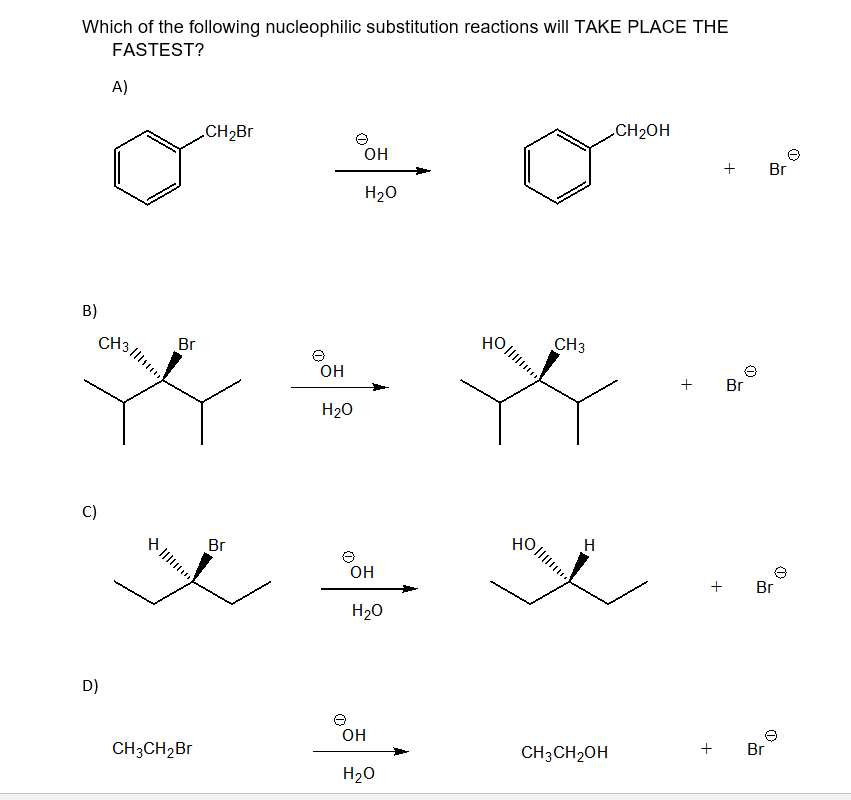 Solved Which of the following nucleophilic substitution | Chegg.com