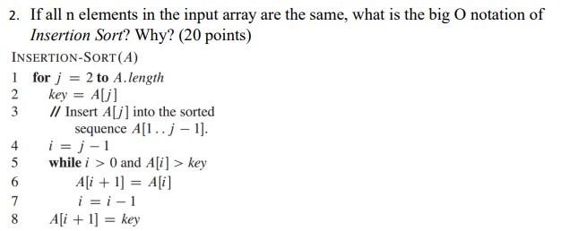 Solved 2. If all n elements in the input array are the same, | Chegg.com