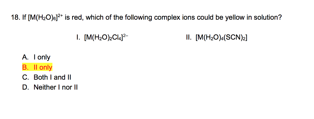 Solved 18. If [M(H2O)6]2+ is red, which of the following | Chegg.com