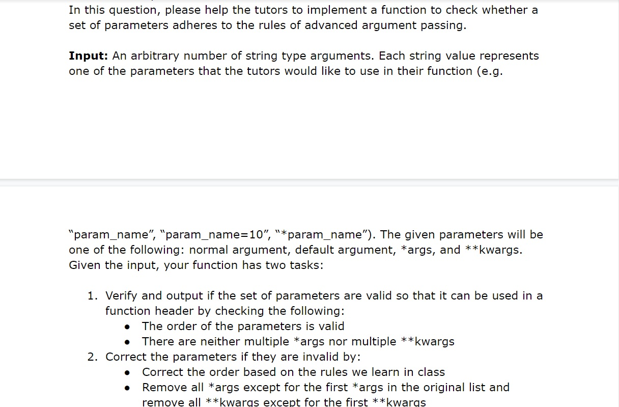 In this question, please help the tutors to implement a function to check whether a set of parameters adheres to the rules of