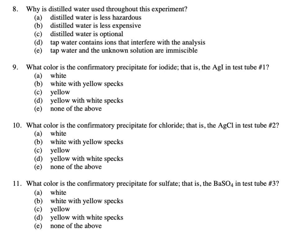 Solved 8. Why is distilled water used throughout this | Chegg.com