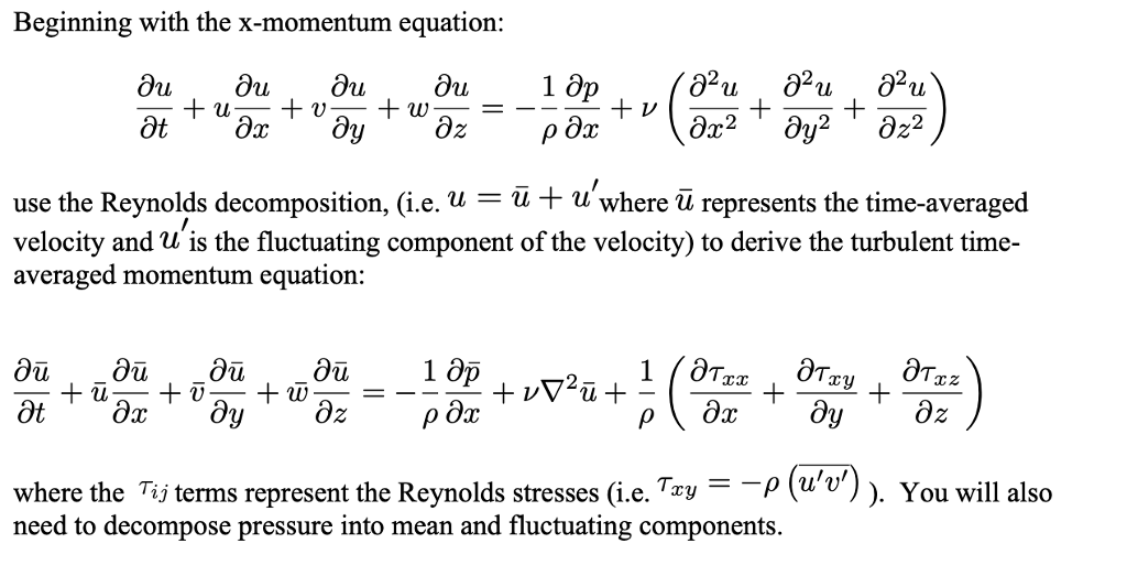 Solved beginning with the x momentum equation use the chegg