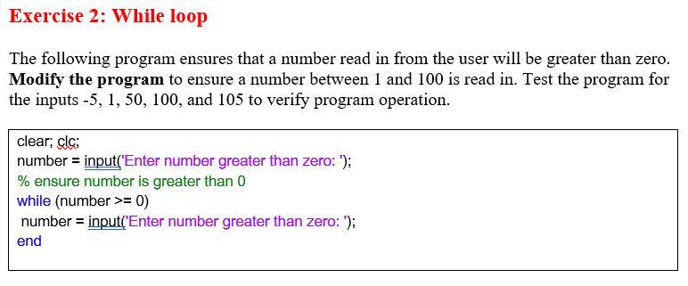 Solved Exercise 2: While loop The following program ensures | Chegg.com
