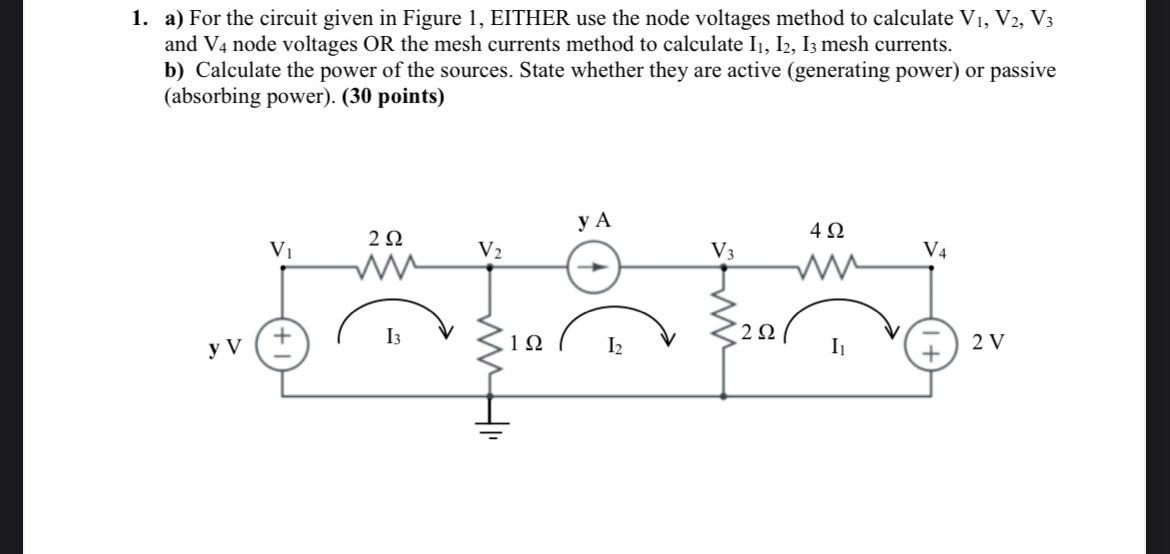 Solved Draw the circuit and indicate the circuit variables | Chegg.com