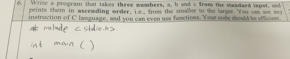 Solved 6. Write a program that takes three numbers, a, b and | Chegg.com