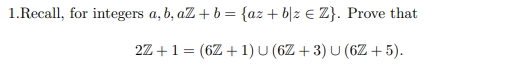 Solved Rsa,b,aZ+b={az+b∣z∈Z}. Prove The | Chegg.com