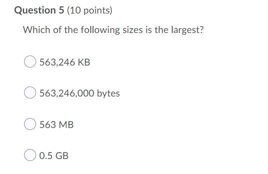 Solved Question 5 (10 points) Which of the following sizes | Chegg.com