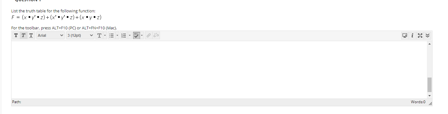 Solved List the truth table for the following function: F = | Chegg.com