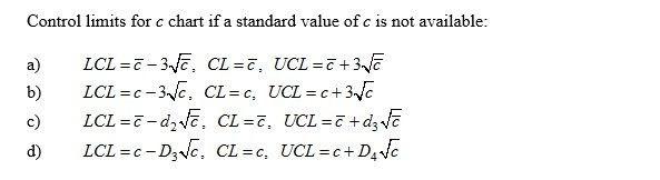 Solved Control limits for c chart if a standard value of c | Chegg.com