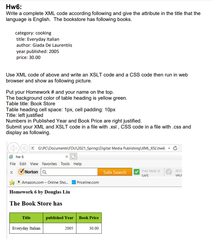 Solved Write a complete XML code according following and | Chegg.com