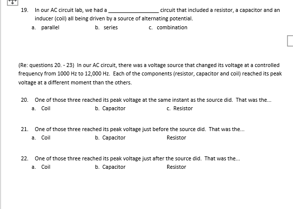 Solved 19. In our AC circuit lab, we had a circuit that | Chegg.com