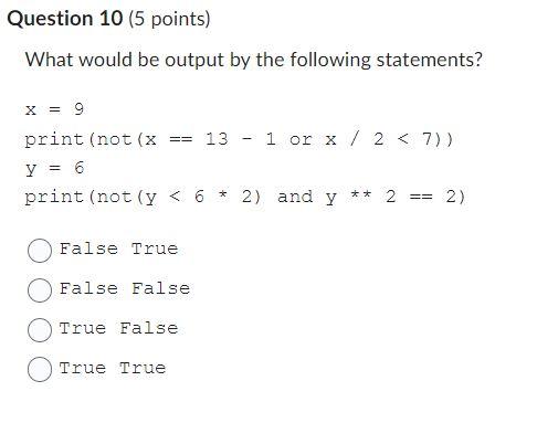 Solved What would be output by the following statements? x=9 | Chegg.com