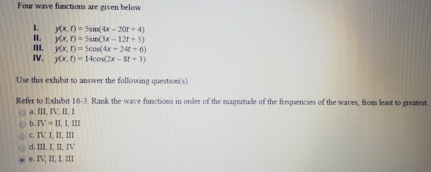 Solved Four wave functions are given below. III. IV. yx, t) | Chegg.com