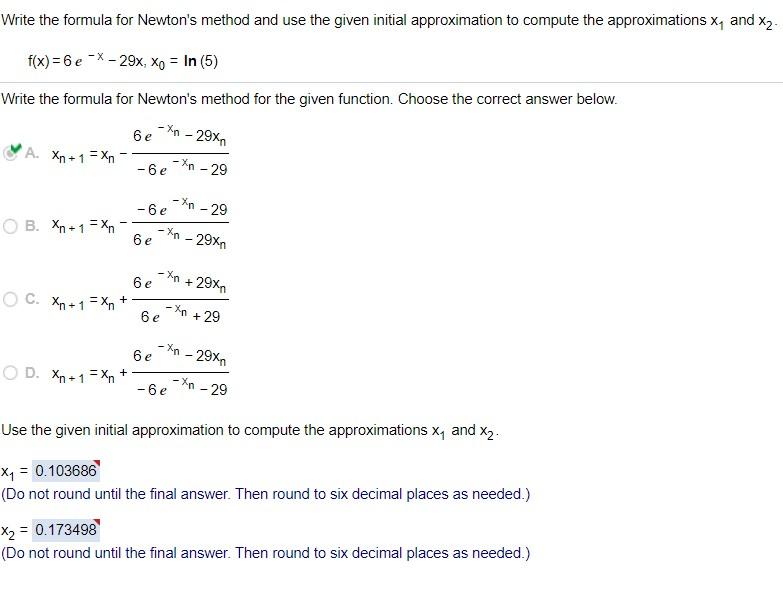 Solved Write the formula for Newton's method and use the | Chegg.com