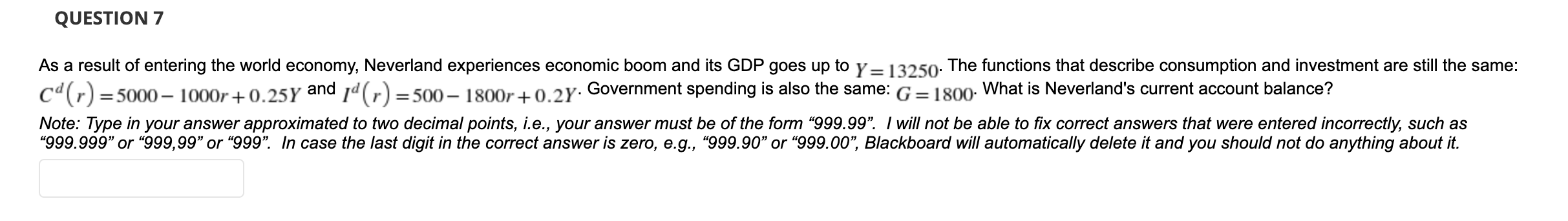 Solved Question 7 As A Result Of Entering The World Chegg Com