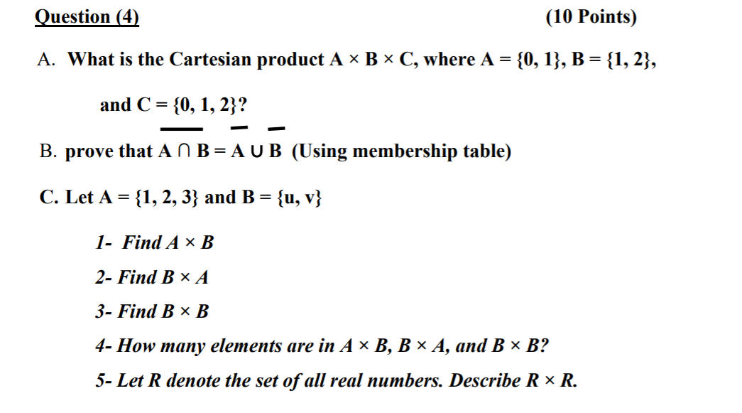 Solved Question (4) (10 Points) A. What Is The Cartesian | Chegg.com