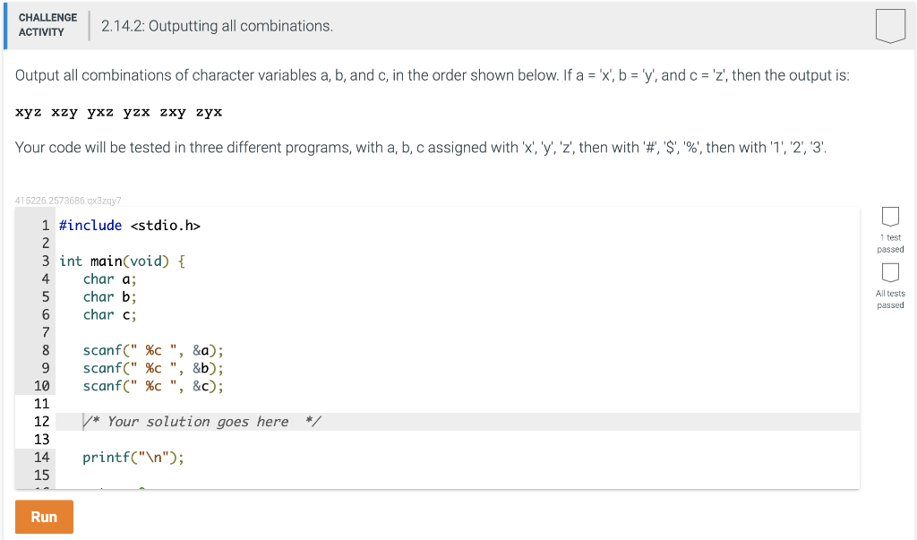 Solved CHALLENGE ACTIVITY Output all combinations of | Chegg.com