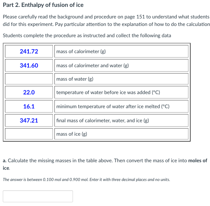 Solved Background Part 2. Enthalpy of fusion of ice When ice