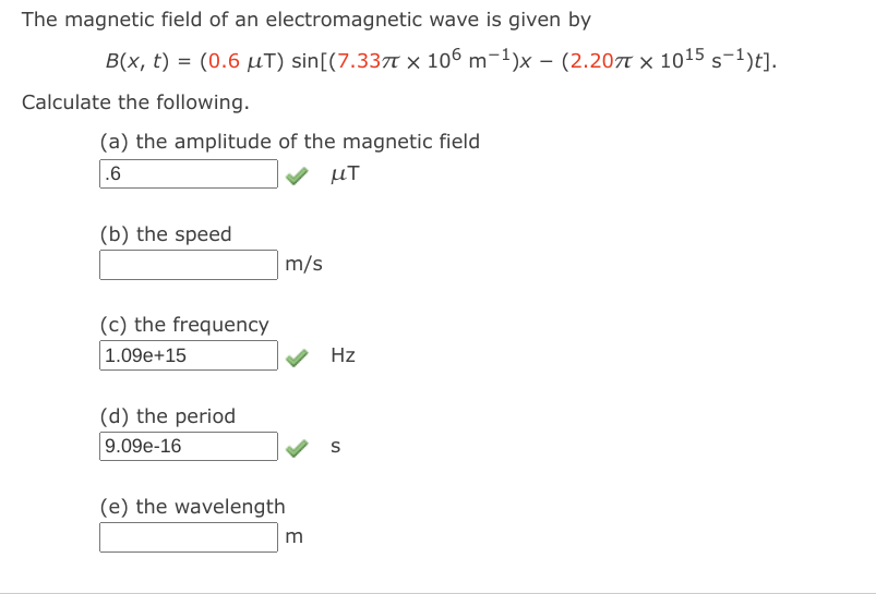 Solved The magnetic field of an electromagnetic wave is | Chegg.com