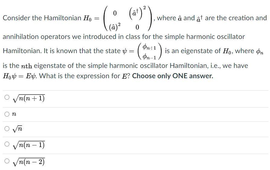 Solved Costa 7 A 2 0 Consider The Hamiltonian H Wh Chegg Com