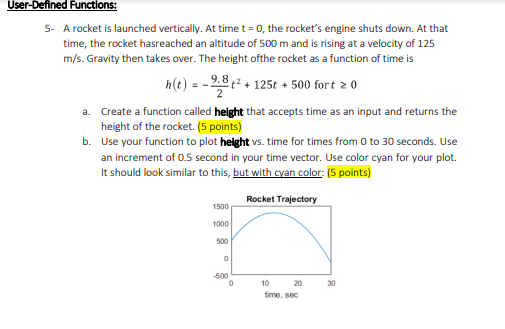 Solved User-Defined Functions: 5- A rocket is launched | Chegg.com