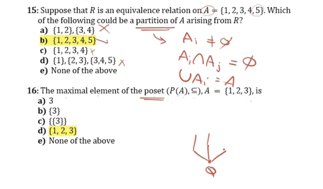 15: Suppose that \( R \) is an equivalence relation on \( A=\{1,2,3,4,5\} \). Which of the following could be a partition of 