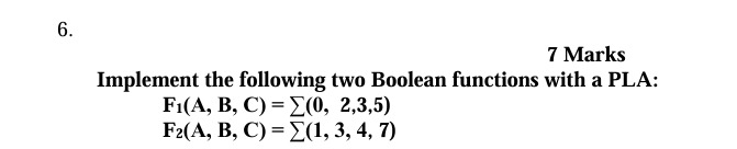 Solved 7 ﻿MarksImplement the following two Boolean functions | Chegg.com