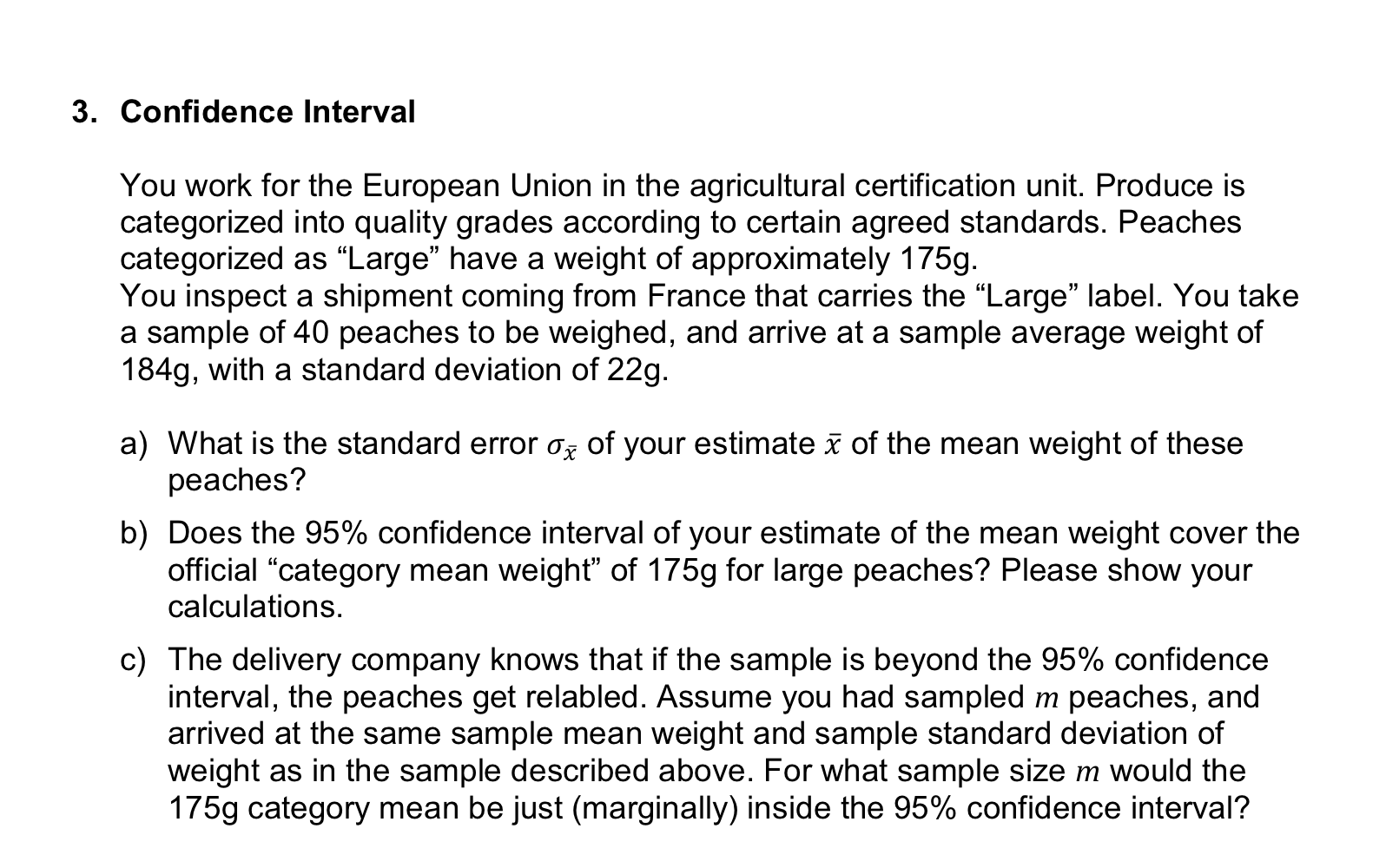 Solved 3. Confidence Interval You Work For The European | Chegg.com