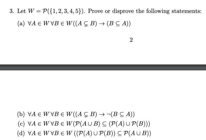 Solved 3 Let W P 1 2 3 4 5 Prove Or Disprove T Chegg Com
