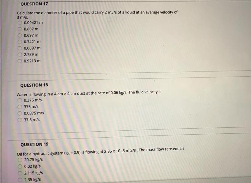 Solved QUESTION 17 Calculate the diameter of a pipe that