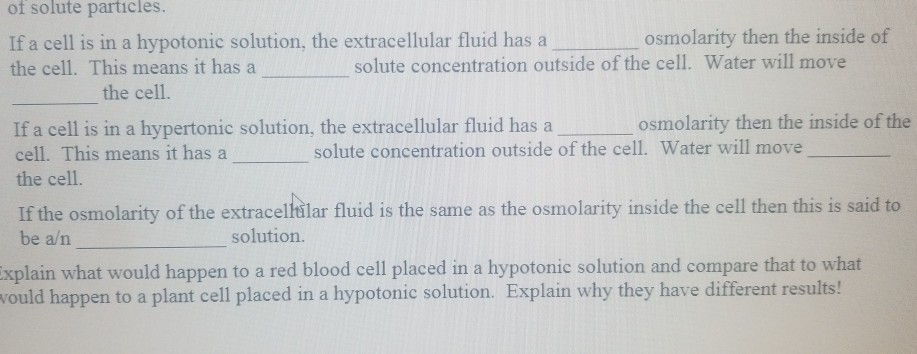 Solved Of Solute Particles If A Cell Is In A Hypotonic S