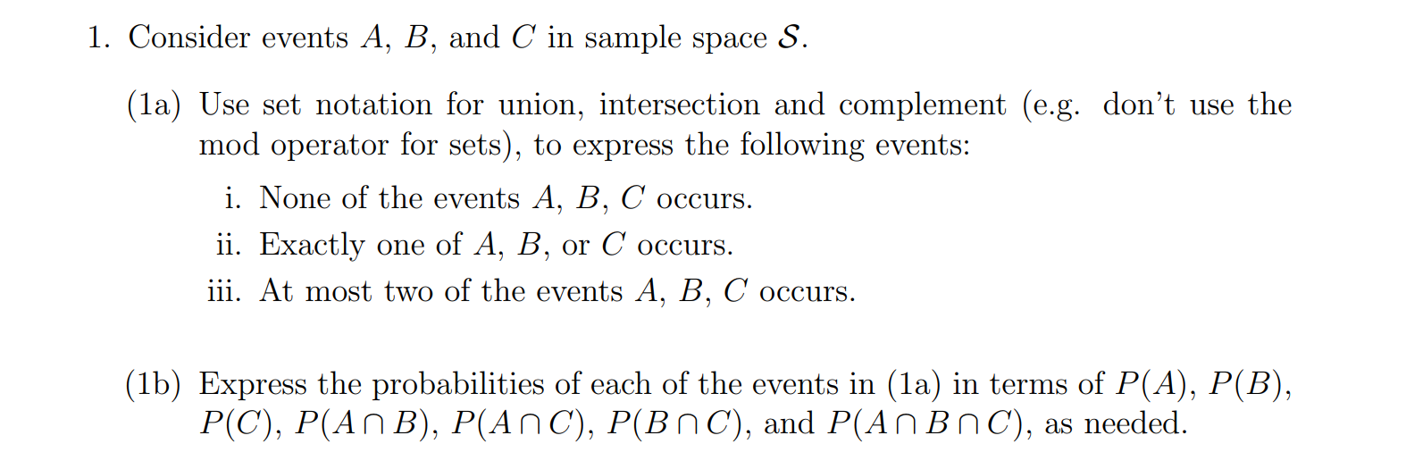 Solved 1. Consider Events A, B, And C In Sample Space S. | Chegg.com